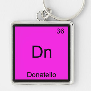 Dn - Donatello Funny Chemistry Element Symbol Tee Keychain