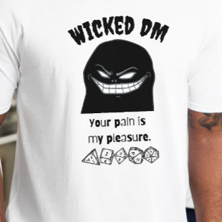 DnD Shirt - Wicked DM Your Pain Is My Pleasure