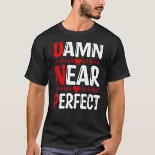 DNP Doctor Appreciation DNP Degree Graduation DNP T-Shirt