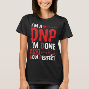 DNP Doctor DNP Nurse Graduation Accessoires T-Shirt