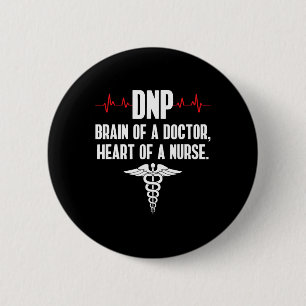 Dnp Doctor Of Nursing Practice Brain Rn Nurse Da1 2 Inch Round Button