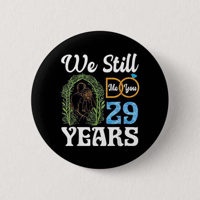 Do 29 Years Happy 29th Wedding Anniversary Couples 2 Inch Round Button (Front)