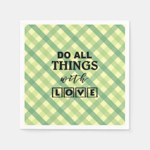 DO ALL THINGS WITH LOVE NAPKIN