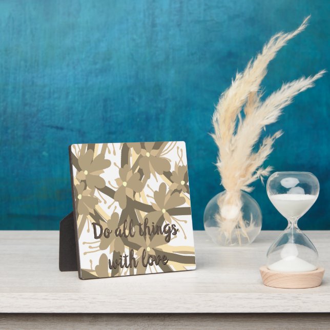 Do all things with love plaque (Insitu)