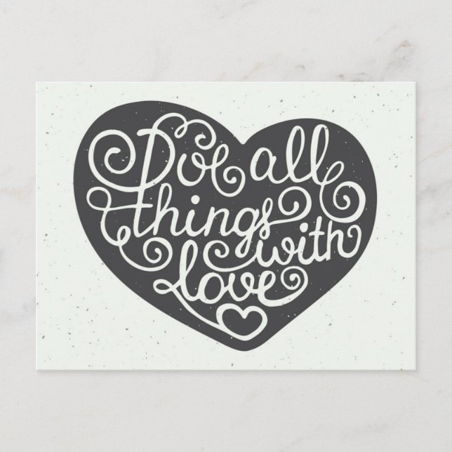 Do All Things With Love Postcard (Front)