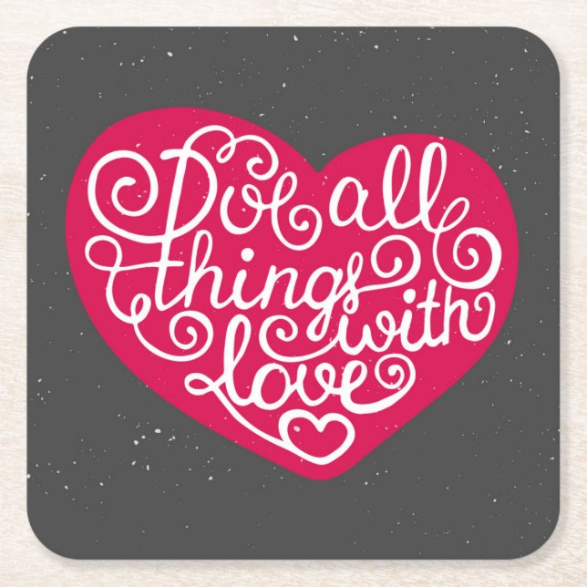 Do All Things With Love Red Square Paper Coaster (Front)