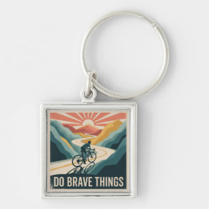 Do Brave Things Keychain