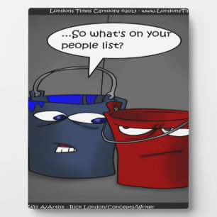 Do Buckets Have A People List? Funny Gifts & Tees Plaque