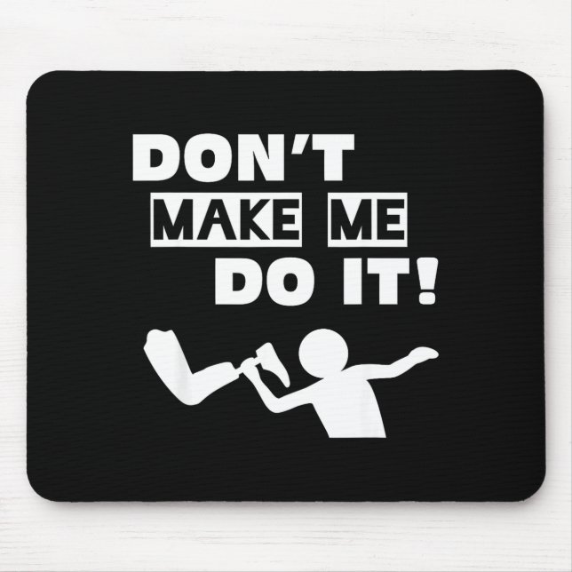 Do Don' It Mouse Pad (Front)