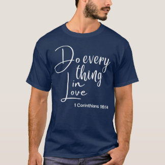 Do Everything in Love Do it in Love Jesus vintage T-Shirt