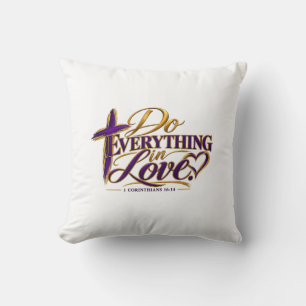 Do everything in Love Throw Pillow
