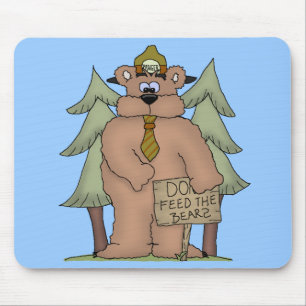 Do Feed the Bears Mouse Pad