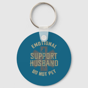 Do Funny Emotional Support Husband Not Pet Keychain