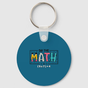 Do Funny Math 67 Math Teacher Six Keychain