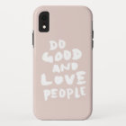 Do Good and Love People Pink