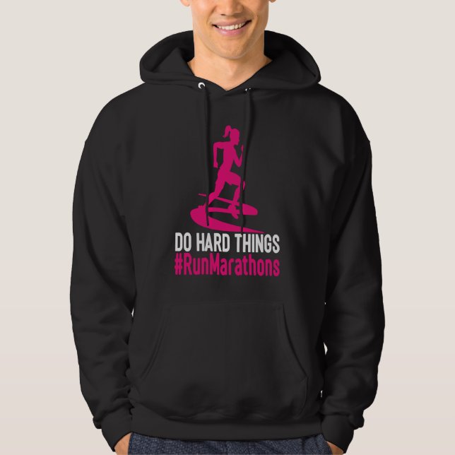 Do Hard Things Run Marathons Women Runner Graphic Hoodie (Front)