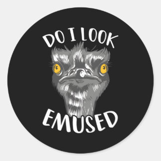 Do I Look Emused Emu Classic Round Sticker