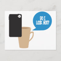 Do I Look hot? Mug Selfie