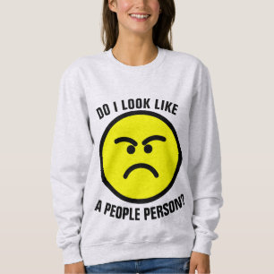 DO I LOOK LIKE A PEOPLE PERSON? Funny T-Shirts