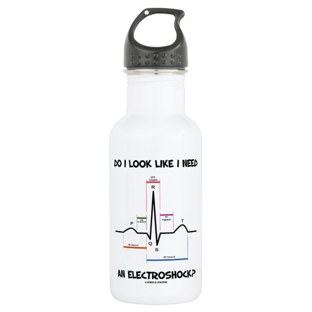 Do I Look Like I Need An Electroshock? EKG ECG 532 Ml Water Bottle (Front)