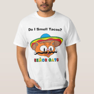Do I Smell Tacos? Senor Gato Cartoon Moustache Cat T-Shirt