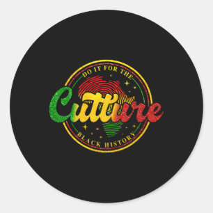 Do It For The Culture Black History Month African Classic Round Sticker