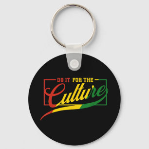 Do It For The Cultures Black History Month Junetee Keychain