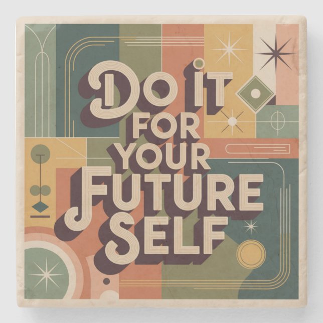 Do It For Your Future Self Stone Coaster (Front)
