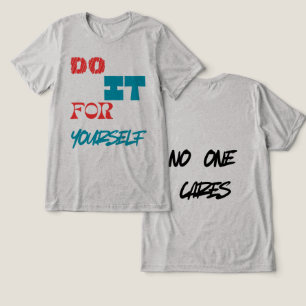"Do It for Yourself – Motivational Quote T-Shirt Tri-Blend Shirt