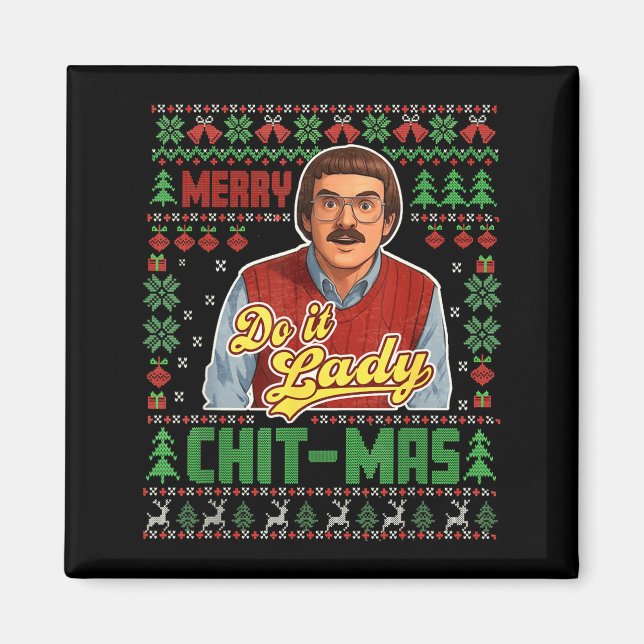 Do It Funny Chit-mas Christmas  Magnet (Front)