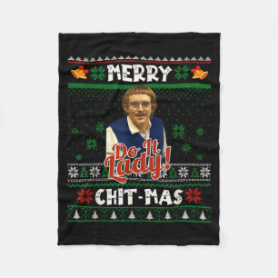 Do It Funny Chit-mas Christmas Meme  Fleece Blanket