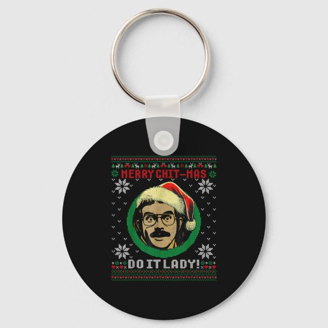 Do It Funny Chit-mas Christmas Santa Hat Ugly Xmas Keychain (Front)