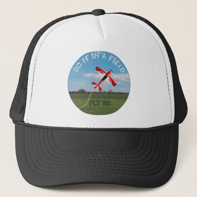 Do It In A Field, Fly RC Trucker Hat (Front)
