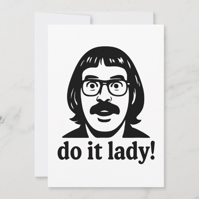 Do It Lady Meme – Funny Retro Quote Design Invitation (Front)