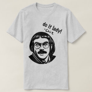 Do it Lady Shirt for Women Trendy Viral Meme