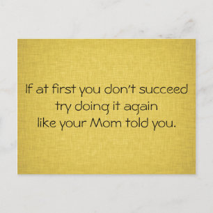 Do it Like Your Mom Told You Postcard