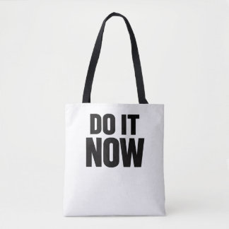 Do It Now Motivational Quote Minimal Typography In Tote Bag
