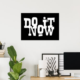 Do it now poster