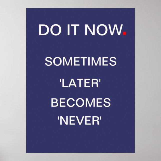 Do It Now - Poster Motivationnel (Devant)
