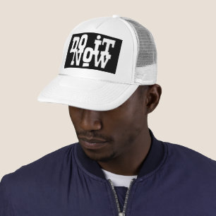 Do it now trucker hat