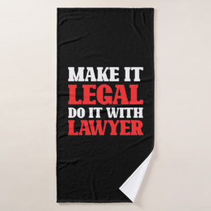 Do It With Lawyer Bath Towel
