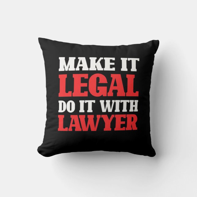 Do It With Lawyer Throw Pillow (Front)