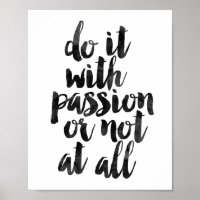 Do It With Passion Or Not At All