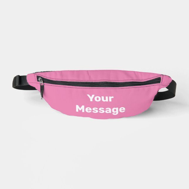 Do It Yourself Pink and White Text Template Fanny Pack (Front)