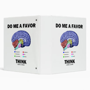 Do Me A Favour Think Brain Anatomy Humour Binder