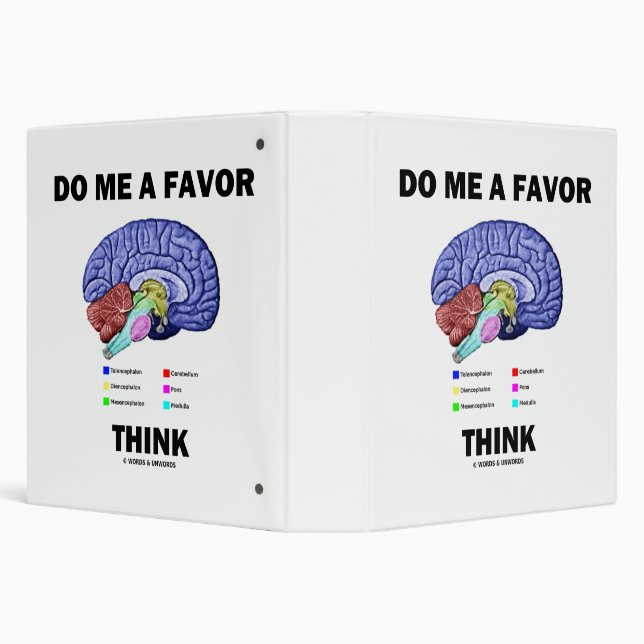 Do Me A Favour Think Brain Anatomy Humour Binder (Background)