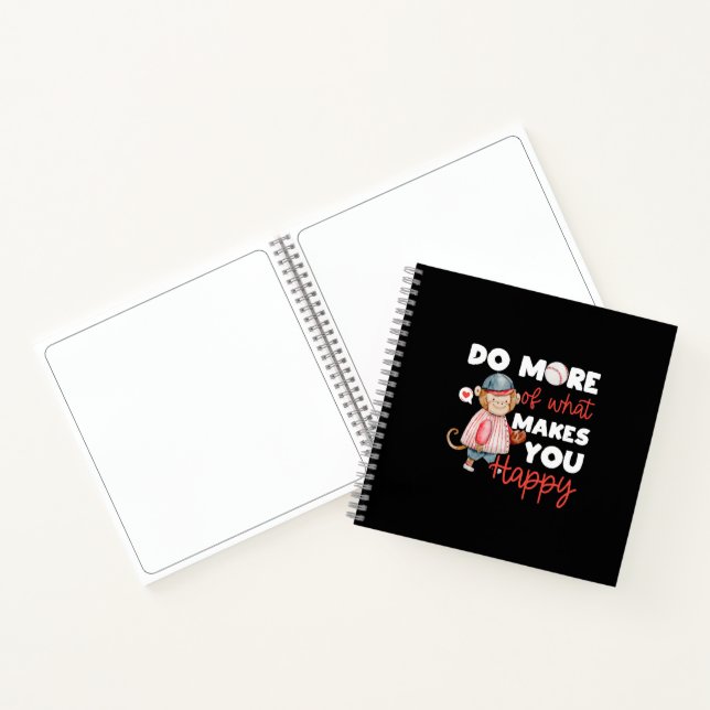 Do More of What Makes You Happy - Baseball Notebook (Inside)