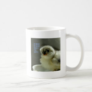 Do More of What Makes You Happy Chick Sits Teacup Coffee Mug