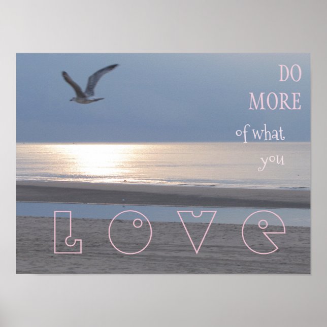 Do more of what you love - Inspirational Quote Poster (Front)
