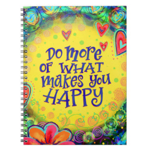 Do More That Makes You Happy Fun Inspirivity Notebook